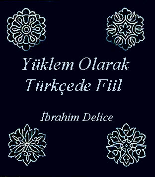 Yüklem Olarak Türkcede Fiil
